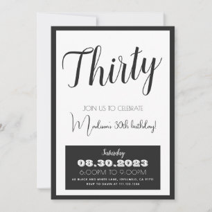 Black White Bold 30th Birthday Invitation Any Age