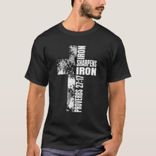 Black White Cross Iron Sharpens Iron Verse Christi T-Shirt