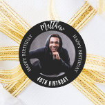 Black white custom photo man guy birthday classic round sticker<br><div class="desc">A classic black background. Text: Happy birthday (x2) Personalise and add a name,  age and photo.</div>