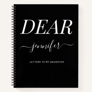 Black White Dear Daughter Keepsake Memory Notebook