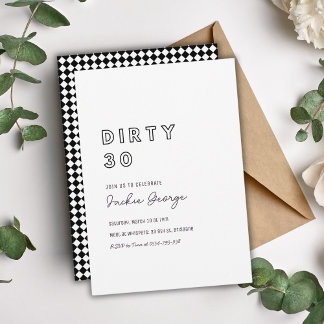 Black White Dirty Thirty 30th Birthday Invitation