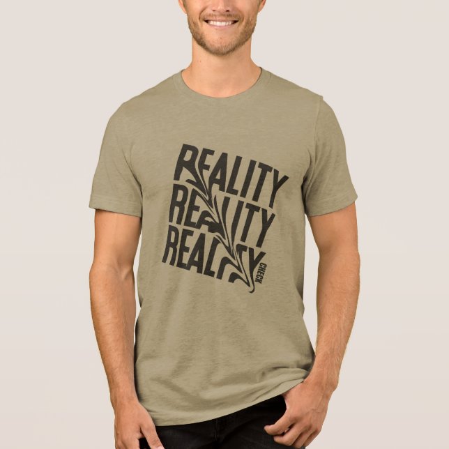Black & White Distorted Reality Typography T-Shirt Tri-Blend Shirt (Front)