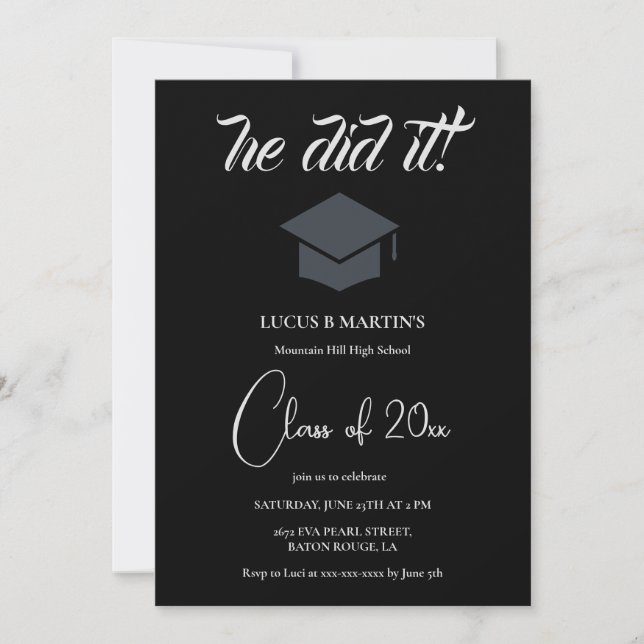 Black & White Elegant he did it Graduation party Invitation (Front)