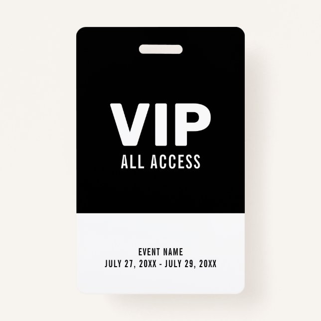 Black & White Event VIP All Access Pass Event ID ID Badge (Front)
