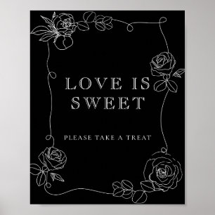 Black & White Floral Bridal Shower Love is Sweet Poster
