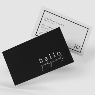 Black & White Hello Gorgeous Beauty Minimalist  Business Card