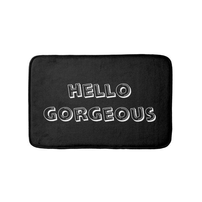Black & White "Hello Gorgeous" Brush Letter Themed Bath Mat (Front)