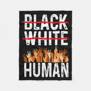 Black White Human Equality Appare Black History Mo Fleece Blanket
