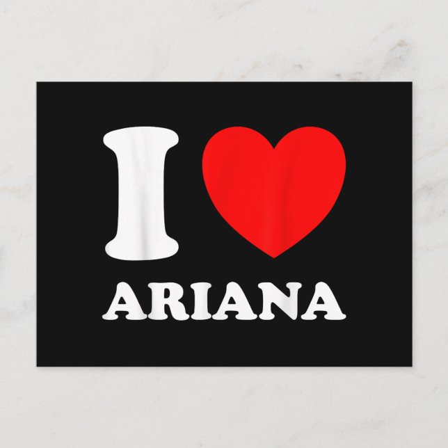 Black White I Love Ariana  Postcard (Front)