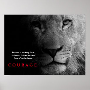 Black White Lion Inspirational Courage Poster
