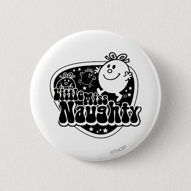 Black & White Little Miss Naughty 6 Cm Round Badge (Front)