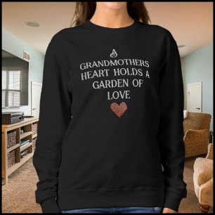 Black & White Loving Quote Typography Grandma Sweatshirt
