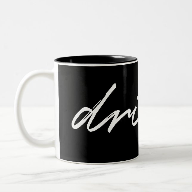 Black & White Minimalist Script "drink" Funny Two-Tone Coffee Mug (Left)