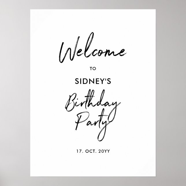 Black & White Modern Birthday Party Welcome Poster (Front)