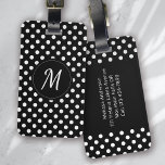 Black White Monogram Polka Dots Luggage Tag<br><div class="desc">A modern two-tone polka dot design with a chic monogram.</div>