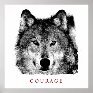 Black & White Motivational Courage Wolf Poster