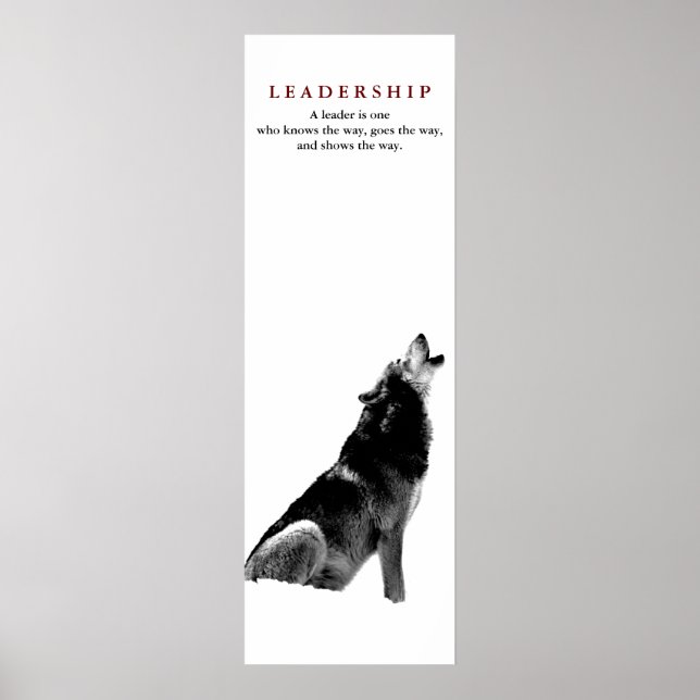Black White Motivational Leadership Quote Wolf Poster (Front)