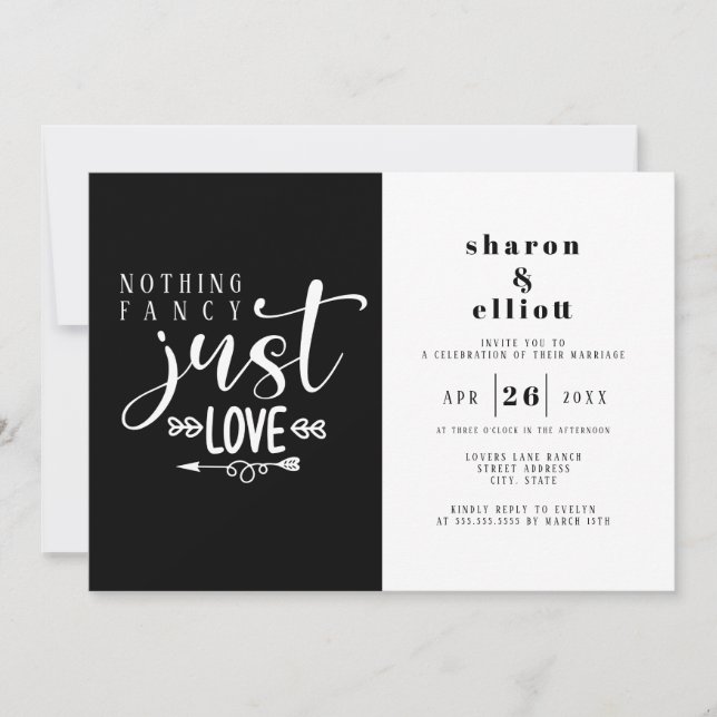 Black White Nothing Fancy Just Love Wedding Invitation (Front)