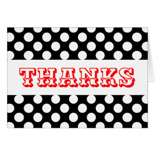 Black & White Polka Dots Red Thanks -Thank You