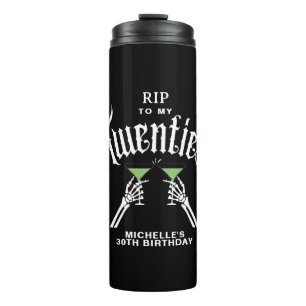 Black & White RIP To My Twenties 30th Birthday Thermal Tumbler