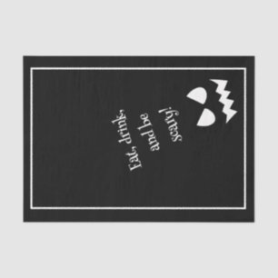 Black White Scary Pumpkin Face Halloween Quote Tissue Paper