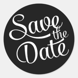 Black White Script Save the Date Classic Round Sticker