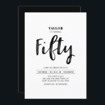 Black & White Simple Fifty 50th Birthday Party Invitation<br><div class="desc">Celebrate your special day with this simple stylish 50th birthday party invitation. This design features a chic brush script "Fifty" with a clean layout in black & white colour combo. More event invitations and party supplies are available at my shop BaraBomDesign.</div>