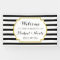 Black White Stripes Gold Wedding Welcome Sign