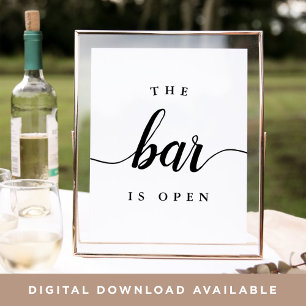 Black & White "The Bar is Open" Wedding Sign