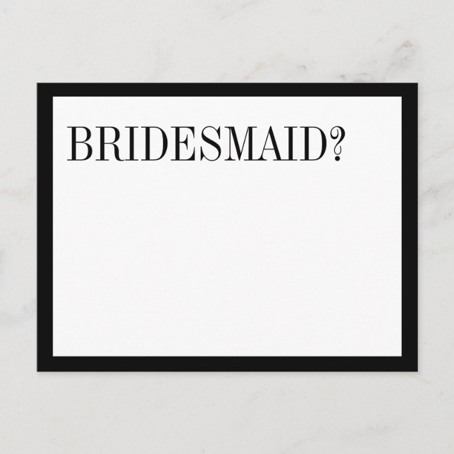 Black White Typographic Bridesmaid Proposal Invitation Postcard (Front)