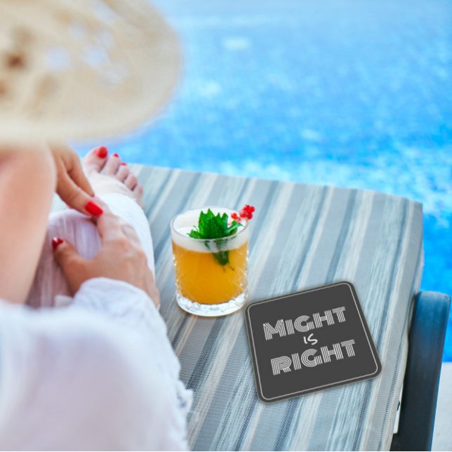 Black white typography might is right square paper coaster (Creator Uploaded)