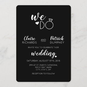 Black & White We Do Typography Wedding Invitation