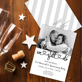 Black & White We Still Do Vow Renewal/Anniversary Invitation