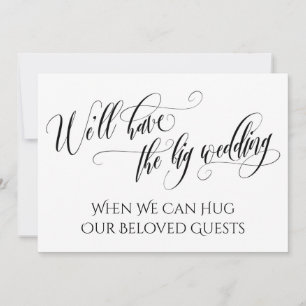 Black White When We Can Hug You Postponed Wedding Invitation