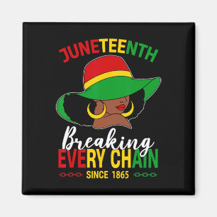 Black Woman Hat Breaking Every Chain Juneteenth Si Magnet