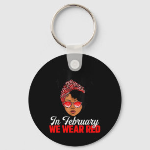 Black Woman In February We Wear Red Heart Disease Key Ring