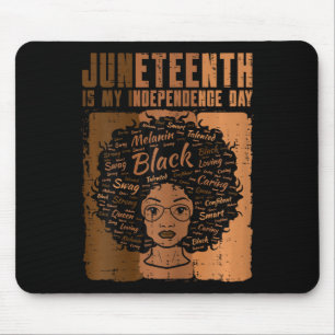 Black Woman Independence Day Melanin Women Girls Mouse Pad