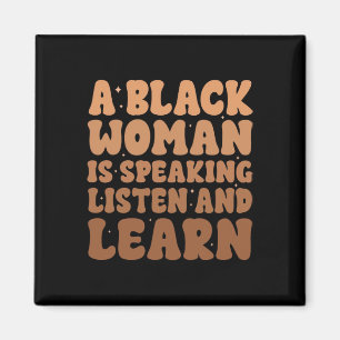 Black Woman Is Speaking Listen And Learn Black His Magnet