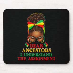 Black Woman Messy Bun Dear Ancestors Celebrate Jun Mouse Pad