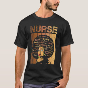 Black Woman Nurse Afro Melanin Cool Black History T-Shirt
