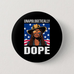 Black Woman Patriotic Unapologetically  6 Cm Round Badge