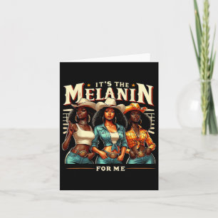 Black Woman Retro It's The Melanin For Me Black Ur Card