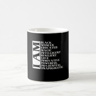 Black Woman Saying I Am Coffee Mug