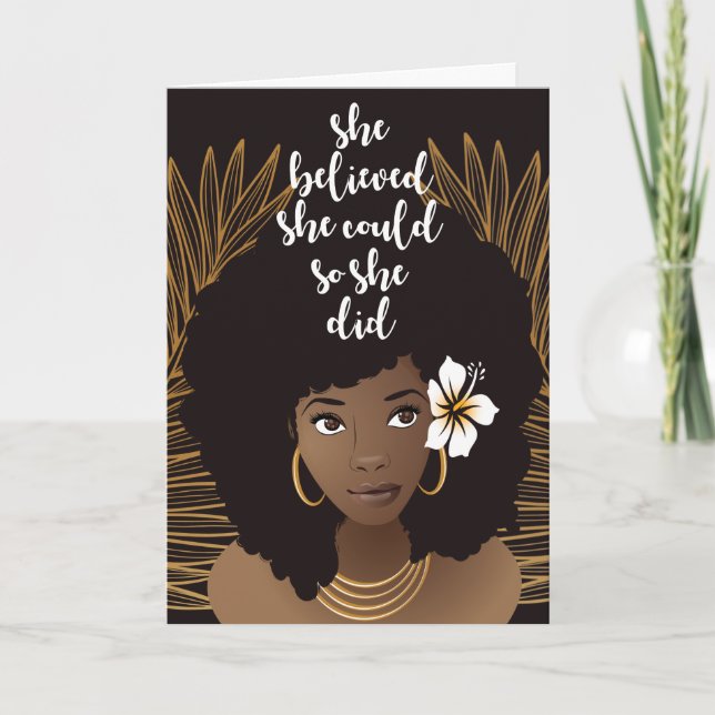 Black Woman, She Believed She Could, Graduation Card (Front)