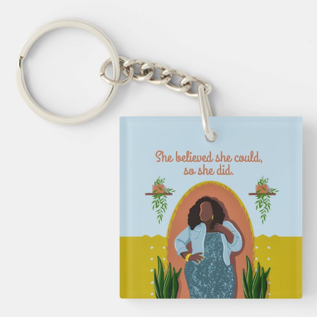 Black Woman, She Believed She Could, So She Did Key Ring (Front)