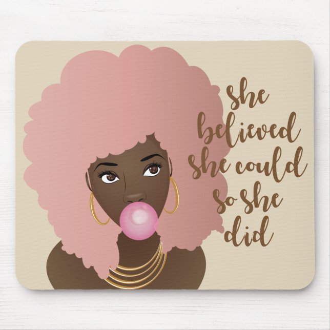 Black Woman, She Believed She Could So She Did Mouse Pad (Front)