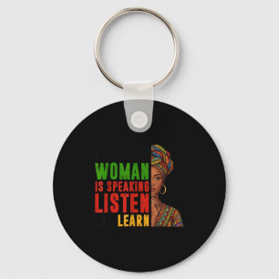 Black Woman Speaking Listen Learn History Men Wome Key Ring