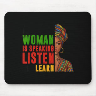 Black Woman Speaking Listen Learn History Men Wome Mouse Pad