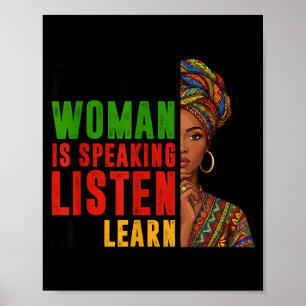 Black Woman Speaking Listen Learn History Men Wome Poster