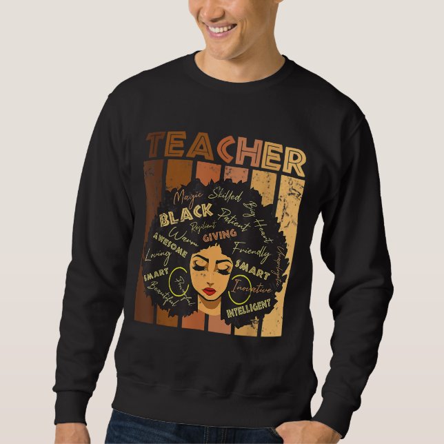 Black Woman Teacher Afro Retro Black History Month Sweatshirt (Front)